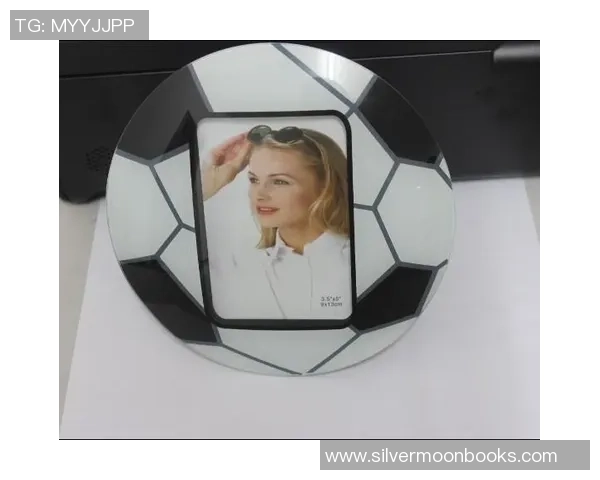 足球明星水晶相框图的魅力与收藏价值探讨